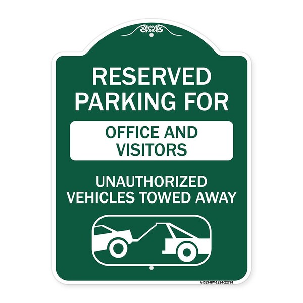 Unauthorized Vehicles Towed Away, Green & White Aluminum Sign, 18" x 24", GW-1824-22774